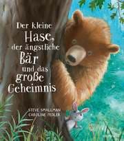 Cover von Der kleine Hase, der ängstliche Bär und das große Geheimnis