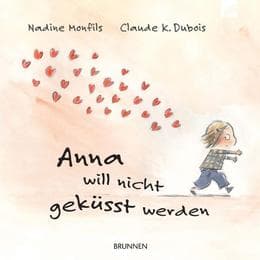 Cover von Anna will nicht geküsst werden
