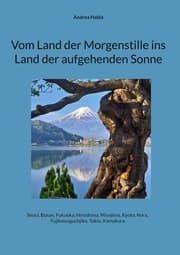 Cover von Vom Land der Morgenstille ins Land der aufgehenden Sonne