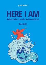 Cover von Here I am - Selbstsicher durchs Referendariat