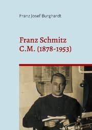 Cover von Franz Schmitz C. M. (1878-1953)