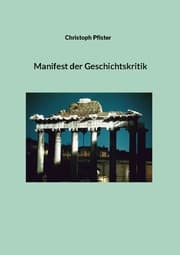 Cover von Manifest der Geschichtskritik