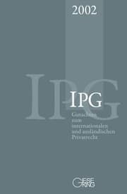 Cover von Gutachten zum internationalen und ausländischen Privatrecht IPG 2002