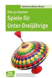 Cover von Die 50 besten Spiele für Unter-Dreijährige - eBook