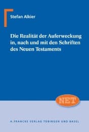 Cover von Die Realität der Auferweckung in, nach und mit den Schriften des neuen Testaments