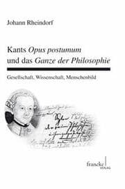 Cover von Kants Opus postumum und das Ganze der Philosophie