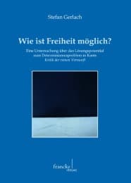 Cover von Wie ist Freiheit möglich?