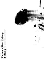 Cover von Hollweg Stiftung - 50 Jahre sammeln