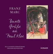 Cover von Franz Marc: Bunte Grüße an Paul Klee