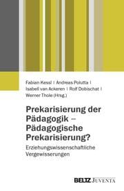 Cover von Prekarisierung der Pädagogik - Pädagogische Prekarisierung?