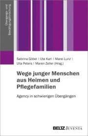 Cover von Wege junger Menschen aus Heimen und Pflegefamilien