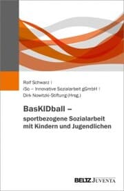 Cover von BasKIDball - sportbezogene Sozialarbeit mit Kindern und Jugendlichen