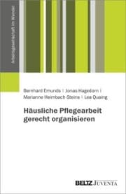 Cover von Häusliche Pflegearbeit gerecht organisieren