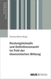 Cover von Deutungskämpfe und Definitionsmacht im Feld der ökonomischen Bildung