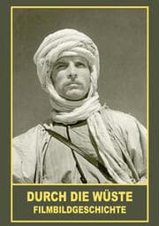 Cover von Durch die Wüste - Filmbildgeschichte