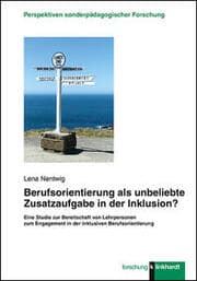 Cover von Berufsorientierung als unbeliebte Zusatzaufgabe in der Inklusion?
