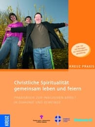 Cover von Christliche Spiritualität gemeinsam leben und feiern