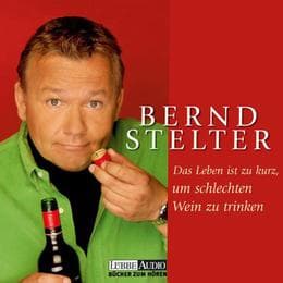 Cover von Das Leben ist zu kurz, um schlechten Wein zu trinken