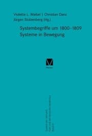Cover von Systembegriffe um 1800-1809. Systeme in Bewegung