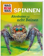 Cover von WAS IST WAS Spinnen. Akrobaten auf acht Beinen