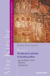 Cover von Alte Kirche Band 1: Frühchristliche Schriftsteller