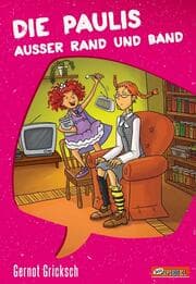 Cover von Die Paulis außer Rand und Band