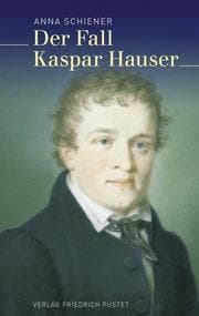 Cover von Der Fall Kaspar Hauser