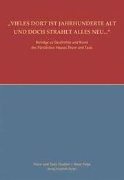 Cover von Vieles dort ist Jahrhunderte alt und doch strahlt alles neu