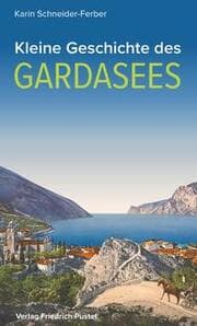 Cover von Kleine Geschichte des Gardasees