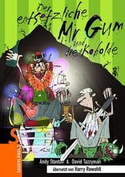 Cover von Mr Gum und die Kristalle des Unheils