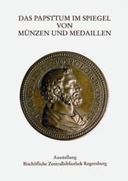 Cover von Das Papsttum im Spiegel von Münzen und Medaillen