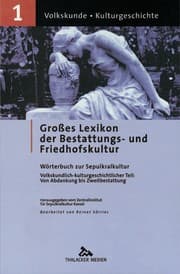 Cover von Großes Lexikon der Bestattungs- und Friedhofskultur 1
