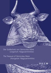 Cover von Der Goldschatz von Sânnicolau Mare (ungarisch: Nagyszentmiklós)/The Treasure of Sânnicolau Mare (Hungarian: Nagyszentmiklós)