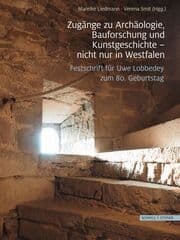 Cover von Zugänge zu Archäologie, Bauforschung und Kunstgeschichte - nicht nur in Westfalen