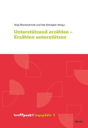 Cover von Unterstützt erzählen - Erzählen unterstützen