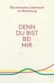 Cover von Denn du bist bei mir