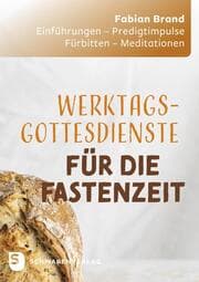 Cover von Werktagsgottesdienste in der Fastenzeit