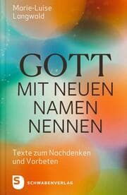 Cover von Gott mit neuen Namen nennen