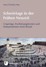 Cover von Schwörtage in der Frühen Neuzeit
