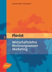 Cover von Florist 3. Wirtschaftslehre, Rechnungswesen, Marketing