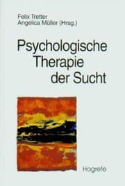 Cover von Psychologische Therapie der Sucht