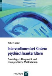 Cover von Interventionen bei Kindern psychisch kranker Eltern