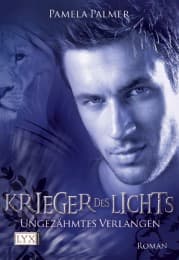 Cover von Krieger des Lichts - Ungezähmtes Verlangen