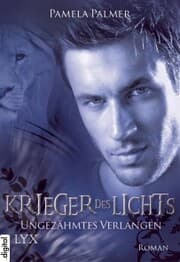 Cover von Krieger des Lichts - Ungezähmtes Verlangen