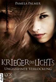 Cover von Krieger des Lichts - Ungezähmte Verlockung