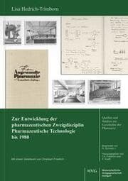 Cover von Zur Entwicklung der pharmazeutischen Zweigdisziplin Pharmazeutische Technologie bis 1980