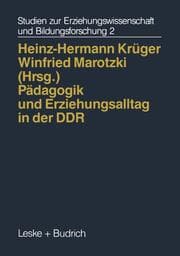 Cover von Pädagogik und Erziehungsalltag in der DDR