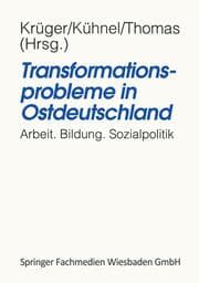 Cover von Transformationsprobleme in Ostdeutschland