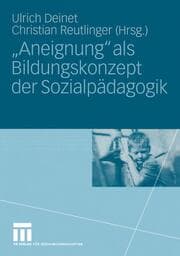 Cover von Aneignung als Bildungskonzept der Sozialpädagogik
