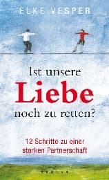 Cover von Ist unsere Liebe noch zu retten?
